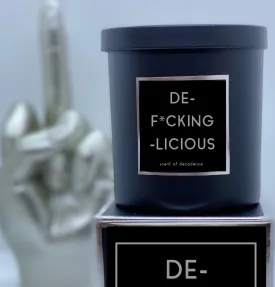 DE-F*CKING-LICIOUS Scented Candle